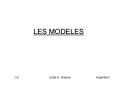 LES MODELES PowerPoint PPT Presentation