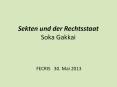 Sekten%20und%20der%20Rechtsstaat%20Soka%20Gakkai PowerPoint PPT Presentation