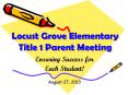 Locust Grove Elementary Title 1 Parent Meeting PowerPoint PPT Presentation