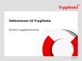 Velkommen til TrygVesta PowerPoint PPT Presentation