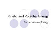 Kinetic and Potential Energy