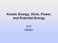 Kinetic Energy, Work, Power, and Potential Energy PowerPoint PPT Presentation