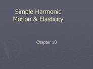 Simple Harmonic Motion