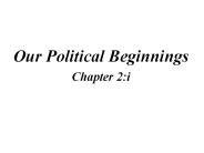 Our Political Beginnings