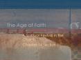 The Age of Faith PowerPoint PPT Presentation