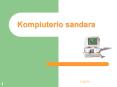 Kompiuterio sandara PowerPoint PPT Presentation