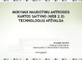 MOKYMUI NAUDOTINU ANTROSIOS KARTOS SAITYNO (WEB 2.0) TECHNOLOGIJU AP PowerPoint PPT Presentation