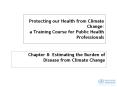 Protecting our Health from Climate Change: a Training Course for Public Health Professionals PowerPoint PPT Presentation