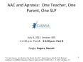 AAC and Apraxia: One Teacher, One Parent, One SLP PowerPoint PPT Presentation