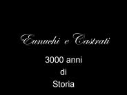 Eunuchi e Castrati