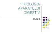 FIZIOLOGIA APARATULUI DIGESTIV