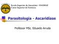 Parasitologia - Ascarid PowerPoint PPT Presentation