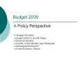 Budget 2009 PowerPoint PPT Presentation