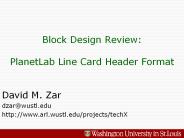 Block Design Review: PlanetLab Line Card Header Format
