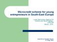 Microcredit scheme for young entrepreneurs in South-East Europe PowerPoint PPT Presentation