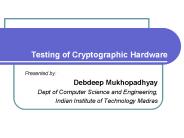 Testing of Cryptographic Hardware
