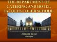 THE DEPARTMENT OF CATERING AND HOTEL JACQUES COEUR SCHOOL PowerPoint PPT Presentation