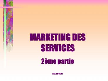 MARKETING DES SERVICES