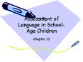 Assessment of Language in School- Age Children PowerPoint PPT Presentation