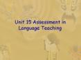 Unit 15 Assessment in Language Teaching PowerPoint PPT Presentation
