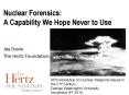 Nuclear Forensics: A Capability We Hope Never to Use PowerPoint PPT Presentation