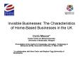 Invisible Businesses: The Characteristics of Home-Based Businesses in the UK PowerPoint PPT Presentation
