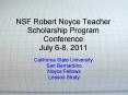 NSF Robert Noyce Teacher Scholarship Program Conference July 6-8, 2011  PowerPoint PPT Presentation