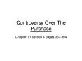 Controversy Over The Purchase PowerPoint PPT Presentation