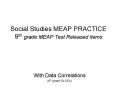 Social Studies MEAP PRACTICE 9th grade MEAP Test Released Items PowerPoint PPT Presentation