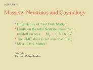 Massive Neutrinos and Cosmology