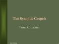 The Synoptic Gospels PowerPoint PPT Presentation