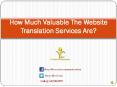How Much Valuable The Website Translation Services Are? PowerPoint PPT Presentation