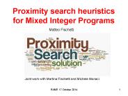 Proximity search heuristics for Mixed Integer Programs