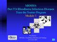 MIOSHA Part 554 Bloodborne Infectious Diseases Train the Trainer Program Module 1 PowerPoint PPT Presentation