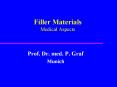 Filler Materials Medical Aspects PowerPoint PPT Presentation
