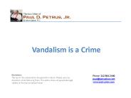 Vandalism is a Crime