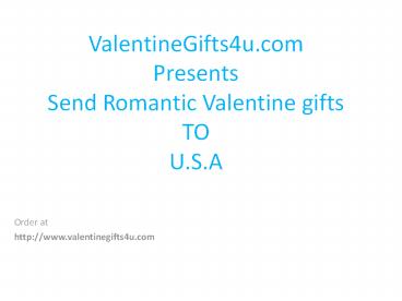 Romantic valentine gifts