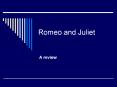 Romeo and Juliet PowerPoint PPT Presentation