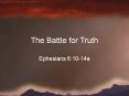 The Battle for Truth PowerPoint PPT Presentation