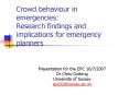 Crowd behaviour in emergencies: Research findings and implications for emergency planners PowerPoint PPT Presentation
