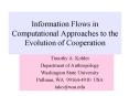Information Flows in Computational Approaches to the Evolution of Cooperation PowerPoint PPT Presentation