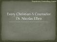 Every Christian A Counselor Dr. Nicolas Ellen PowerPoint PPT Presentation