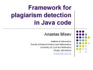 Framework for plagiarism detection in Java code