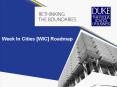 Week In Cities [WIC] Roadmap PowerPoint PPT Presentation