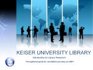 KEISER UNIVERSITY LIBRARY