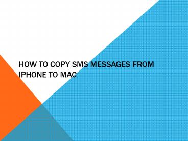 How to Copy SMS Messages from iPhone to Mac