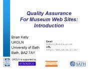 Quality Assurance For Museum Web Sites: Introduction