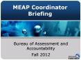 MEAP Coordinator Briefing PowerPoint PPT Presentation