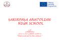 SAKIRPASA ANATOLIAN HIGH SCHOOL PowerPoint PPT Presentation