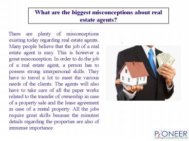 What are the biggest misconceptions about real estate agents?